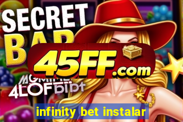 infinity bet instalar